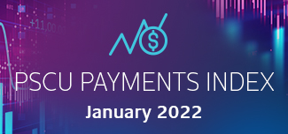 PSCU Payments Index January 2022