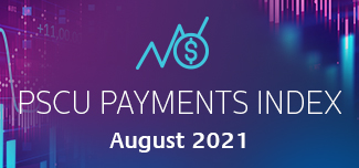 PSCU Payments Index August 2021